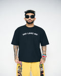 GOD LOVES ME — BLACK OVERSIZED TEE